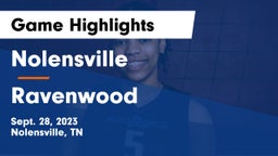 Nolensville  vs Ravenwood  Game Highlights - Sept. 28, 2023