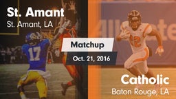 Matchup: St. Amant High vs. Catholic  2016