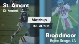 Matchup: St. Amant High vs. Broadmoor  2016