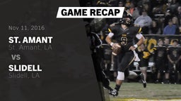 Recap: St. Amant  vs. Slidell  2016