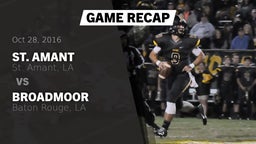 Recap: St. Amant  vs. Broadmoor  2016