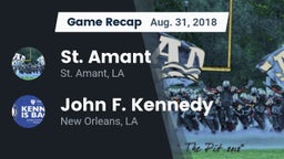Recap: St. Amant  vs. John F. Kennedy  2018