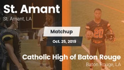 Matchup: St. Amant High vs. Catholic High of Baton Rouge 2019