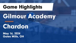 Gilmour Academy  vs Chardon  Game Highlights - May 16, 2024