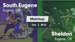 Matchup: South Eugene High vs. Sheldon  2016