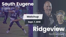 Matchup: South Eugene High vs. Ridgeview  2018