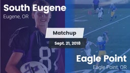 Matchup: South Eugene High vs. Eagle Point  2018