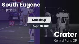 Matchup: South Eugene High vs. Crater  2018