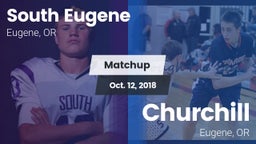 Matchup: South Eugene High vs. Churchill  2018