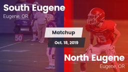 Matchup: South Eugene High vs. North Eugene  2019