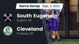 Recap: South Eugene  vs. Cleveland  2022