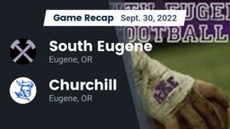Recap: South Eugene  vs. Churchill  2022