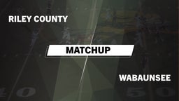 Matchup: Riley County High vs. Wabaunsee  2016