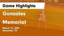 Gonzales  vs Memorial  Game Highlights - March 12, 2024