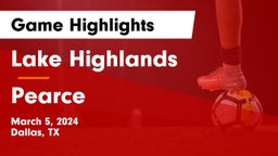Lake Highlands  vs Pearce  Game Highlights - March 5, 2024