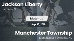 Matchup: Jackson Liberty vs. Manchester Township  2016