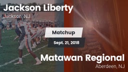 Matchup: Jackson Liberty vs. Matawan Regional  2018