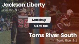 Matchup: Jackson Liberty vs. Toms River South  2018