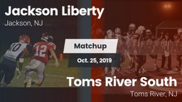 Matchup: Jackson Liberty vs. Toms River South  2019