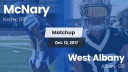 Matchup: McNary  vs. West Albany  2017