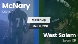 Matchup: McNary  vs. West Salem  2018