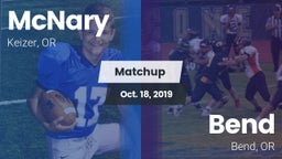 Matchup: McNary  vs. Bend  2019