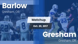 Matchup: Barlow  vs. Gresham  2017