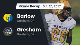 Recap: Barlow  vs. Gresham  2017