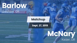 Matchup: Barlow  vs. McNary  2019