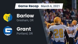 Recap: Barlow  vs. Grant  2021