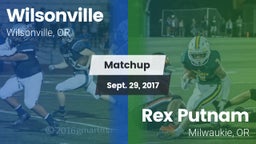 Matchup: Wilsonville High vs. Rex Putnam  2017