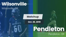 Matchup: Wilsonville High vs. Pendleton  2018