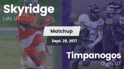 Matchup: Skyridge  vs. Timpanogos  2017