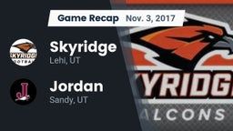 Recap: Skyridge  vs. Jordan  2017