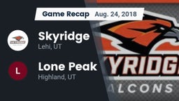 Recap: Skyridge  vs. Lone Peak  2018