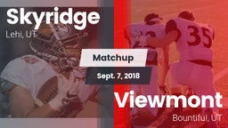 Matchup: Skyridge  vs. Viewmont  2018