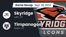 Recap: Skyridge  vs. Timpanogos  2018