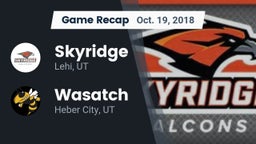 Recap: Skyridge  vs. Wasatch  2018