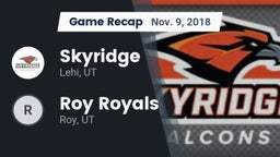 Recap: Skyridge  vs. Roy Royals 2018