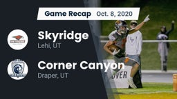 Recap: Skyridge  vs. Corner Canyon  2020
