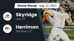Recap: Skyridge  vs. Herriman  2021