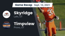 Recap: Skyridge  vs. Timpview  2021