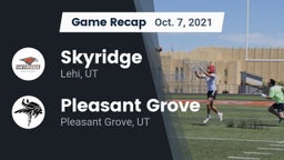 Recap: Skyridge  vs. Pleasant Grove  2021