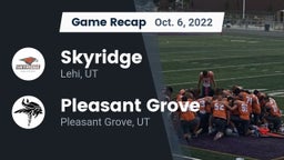 Recap: Skyridge  vs. Pleasant Grove  2022