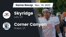 Recap: Skyridge  vs. Corner Canyon  2022