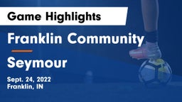 Franklin Community  vs Seymour  Game Highlights - Sept. 24, 2022