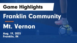 Franklin Community  vs Mt. Vernon  Game Highlights - Aug. 19, 2023