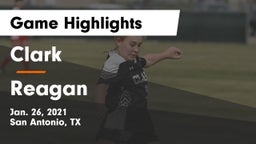 Clark  vs Reagan  Game Highlights - Jan. 26, 2021