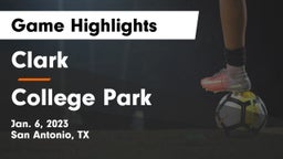 Clark  vs College Park Game Highlights - Jan. 6, 2023