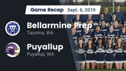 Recap: Bellarmine Prep  vs. Puyallup  2019